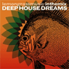 Deep House Dreams