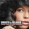 smooth & relaxed 3